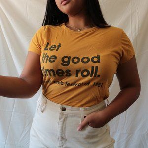 SOLD Let the Good Times Roll baby tee